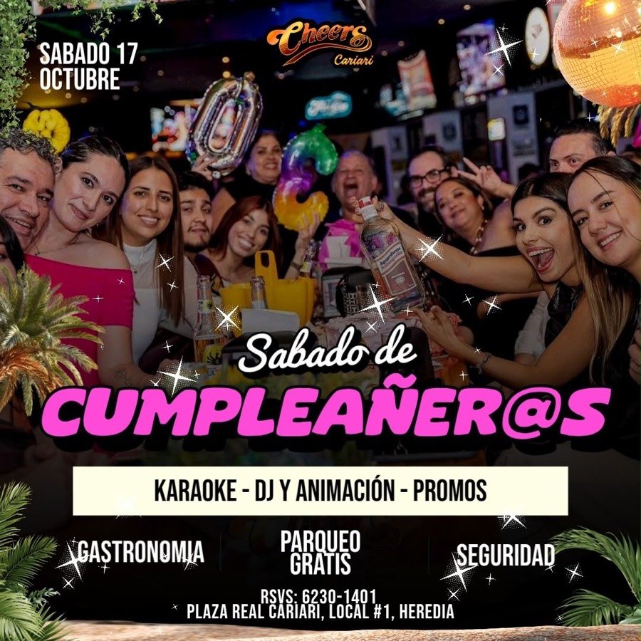 Sábado de Cumpleañeros — Cheers Cariari
