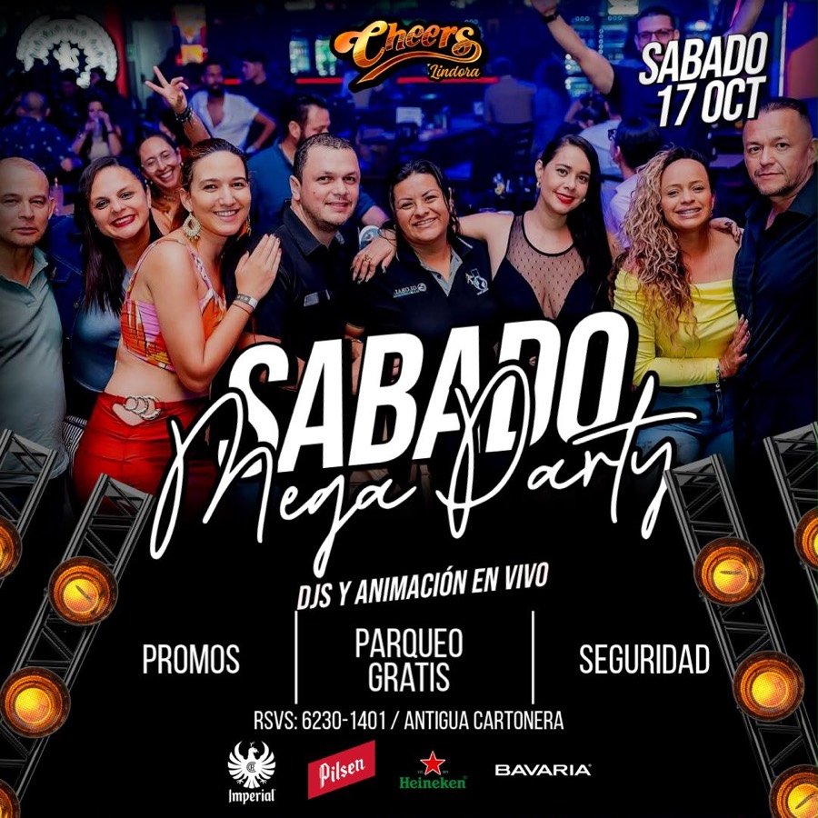 Sábado Mega Party — Cheers Lindora