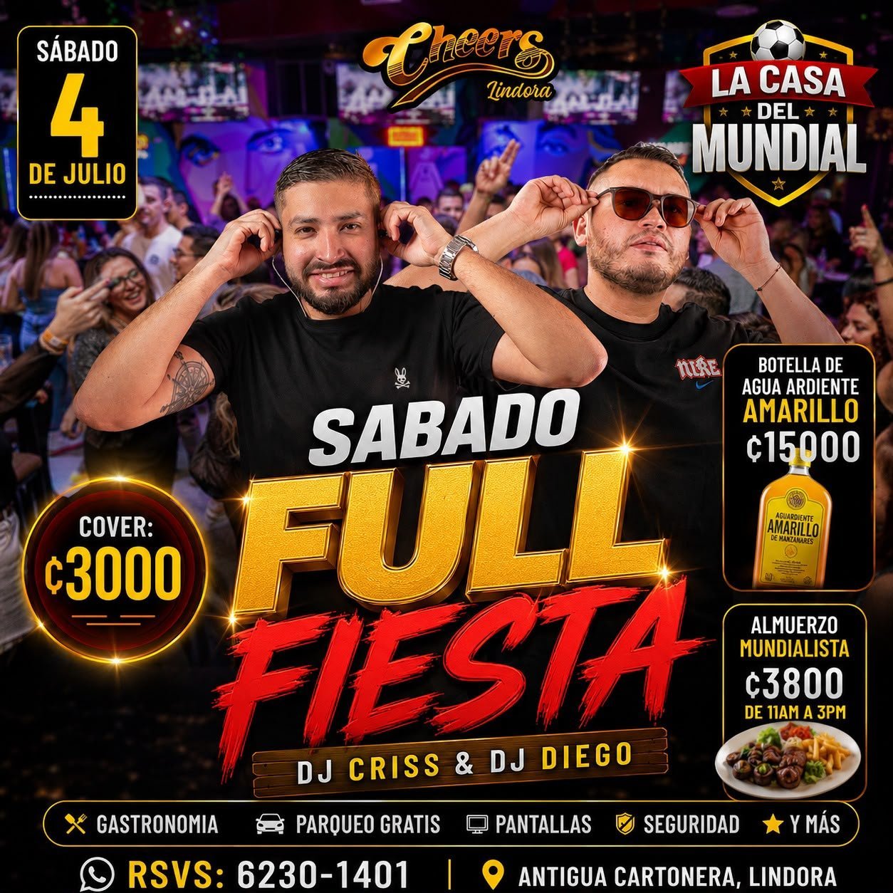 Nightclub party flyer for Sabado Full Fiesta on July 4th at Cheers nightclub, featuring two DJs and event details