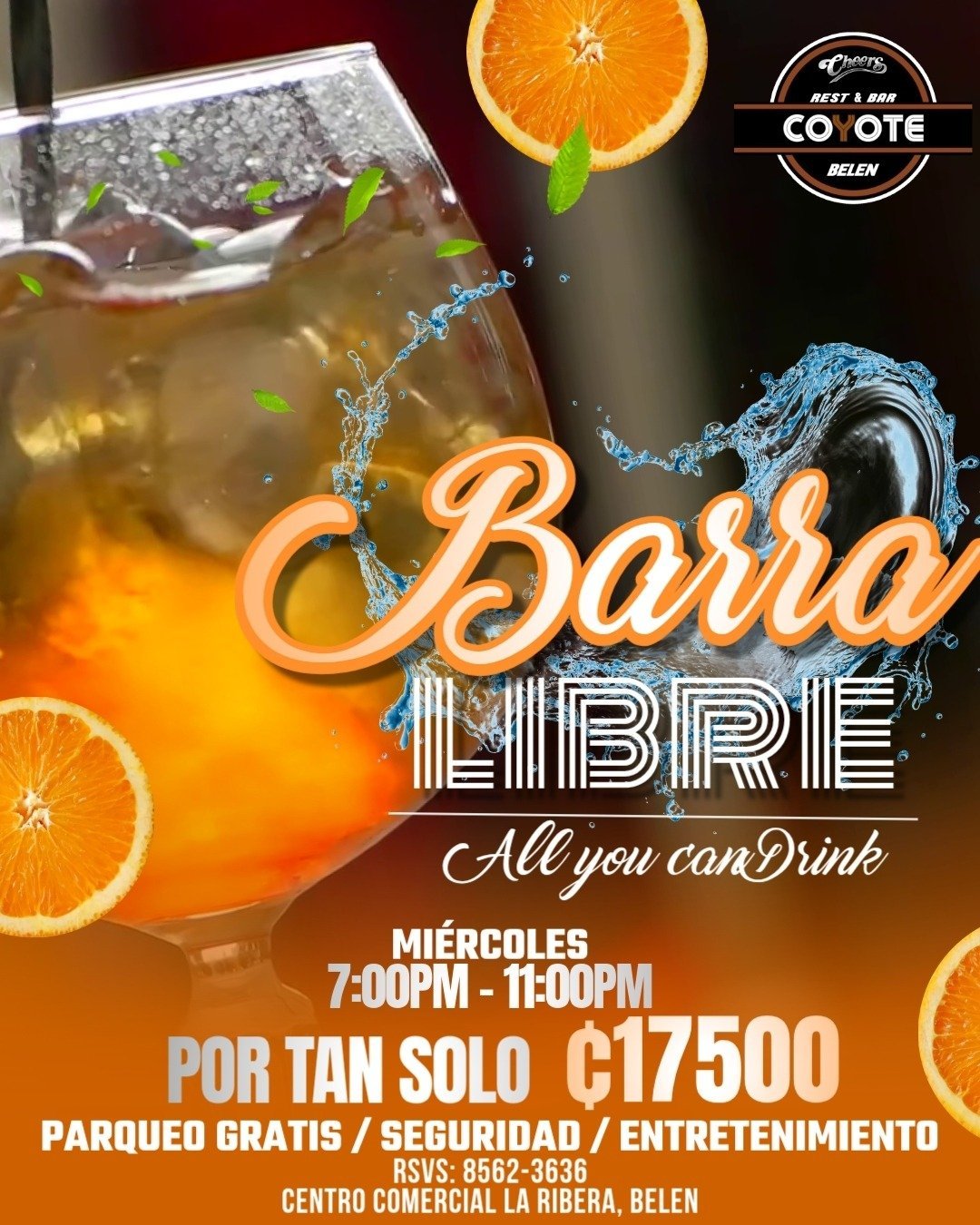 Banda Libre all you can drink event poster featuring cocktail with orange garnish, orange slices, and water splash. Wednesday 7pm-11pm, C17500 per person