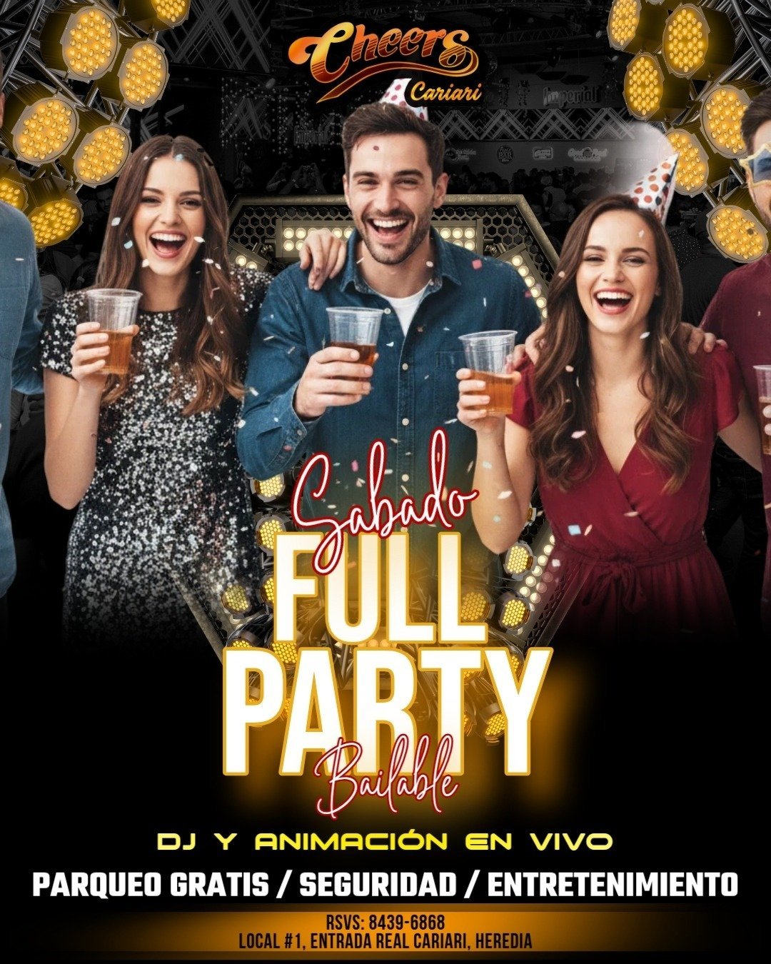 Three smiling people toasting with drinks at a Cheers Cerveceria Saturday full party event with gold balloons and neon text