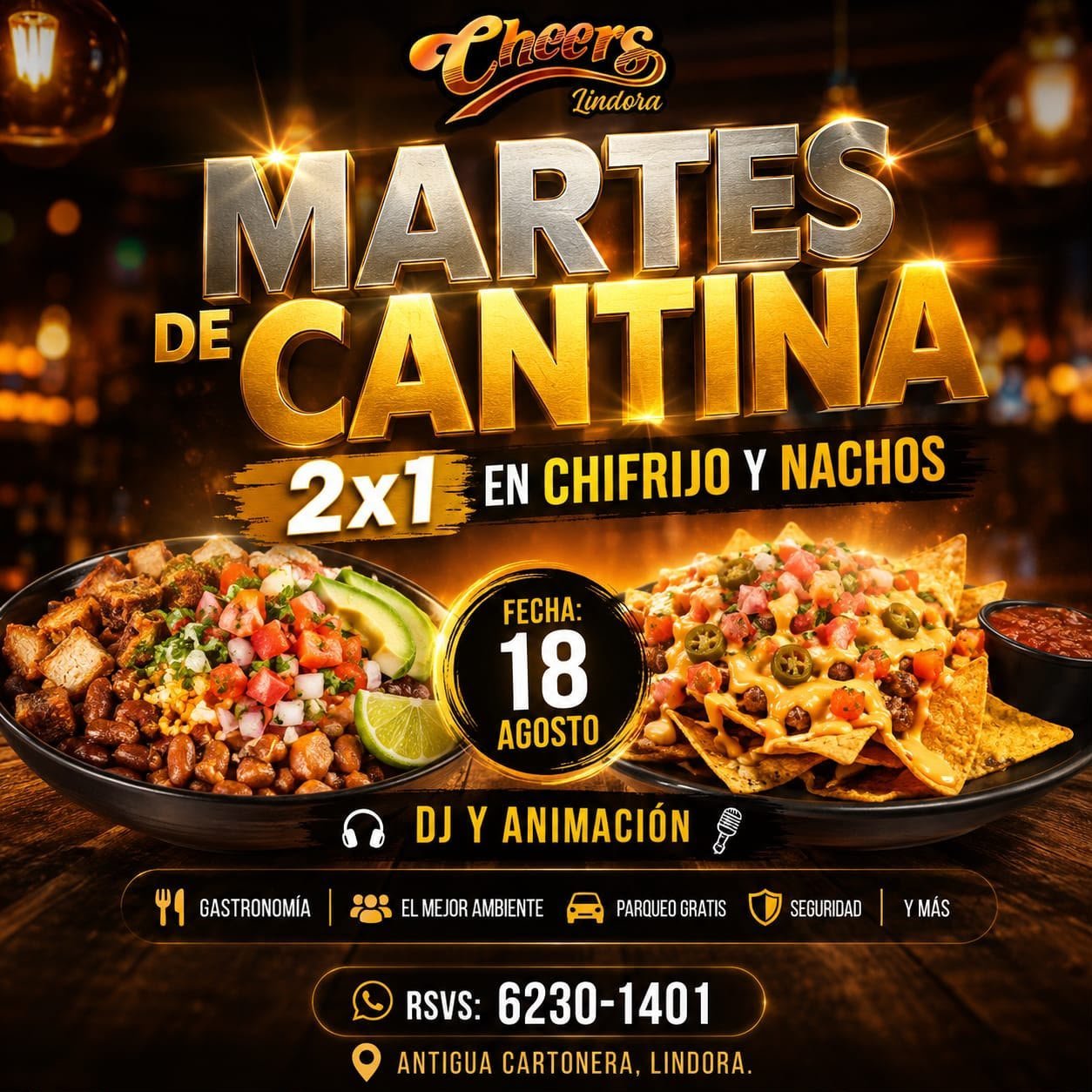 Martes de Cantina promotional poster for 2x1 chifrijo and nachos on August 18, with DJ and entertainment at Antigua Cartonera, Lindora.